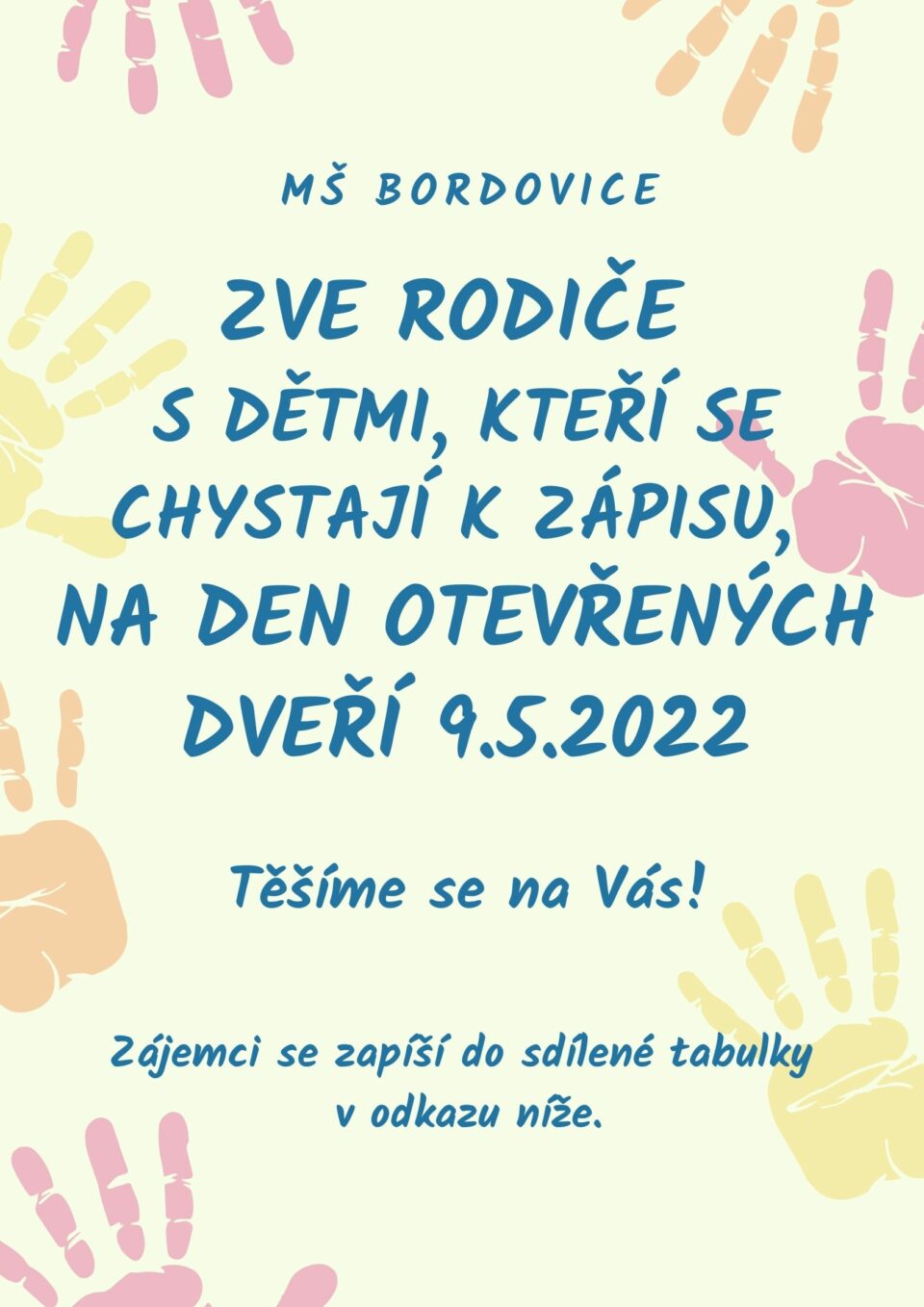 Pozor! Přidali jsme ještě jeden den: úterý 10. 5. 2022 Prosím zapište zde na odkaze: https://docs.google.com/spreadsheets/d/1G6EKH2SNZKX4r5DLgcajdK1DgqJjlDqO/edit?usp=sharing&ouid=114051242099511906110&rtpof=true&sd=true